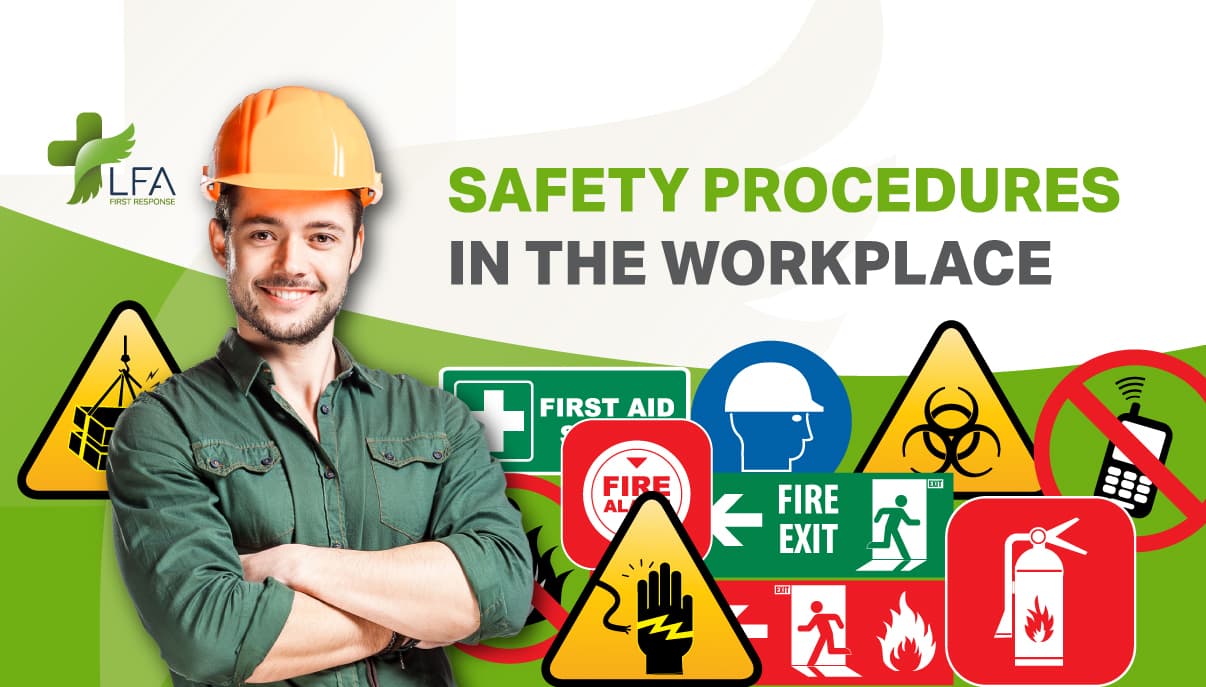 Getting Serious About Safety Procedures in the Workplace - Featured blog post image for LFA First Response